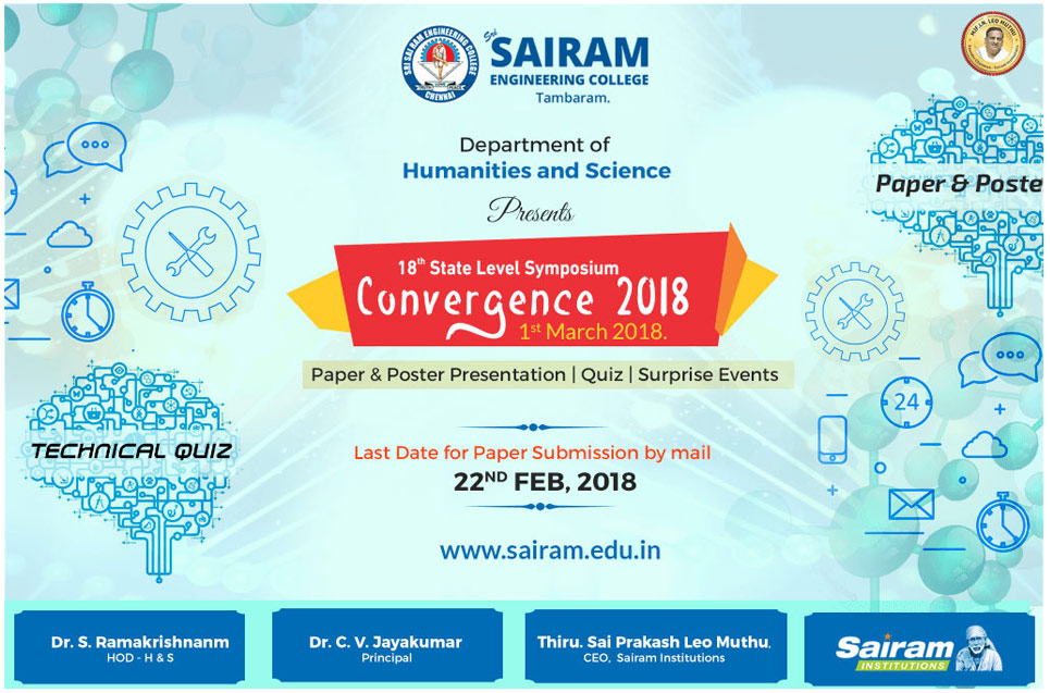 Department of Science and Humanities presents 18th State Level Symposium CONVERGENCE 2018 on 1st March 2018.