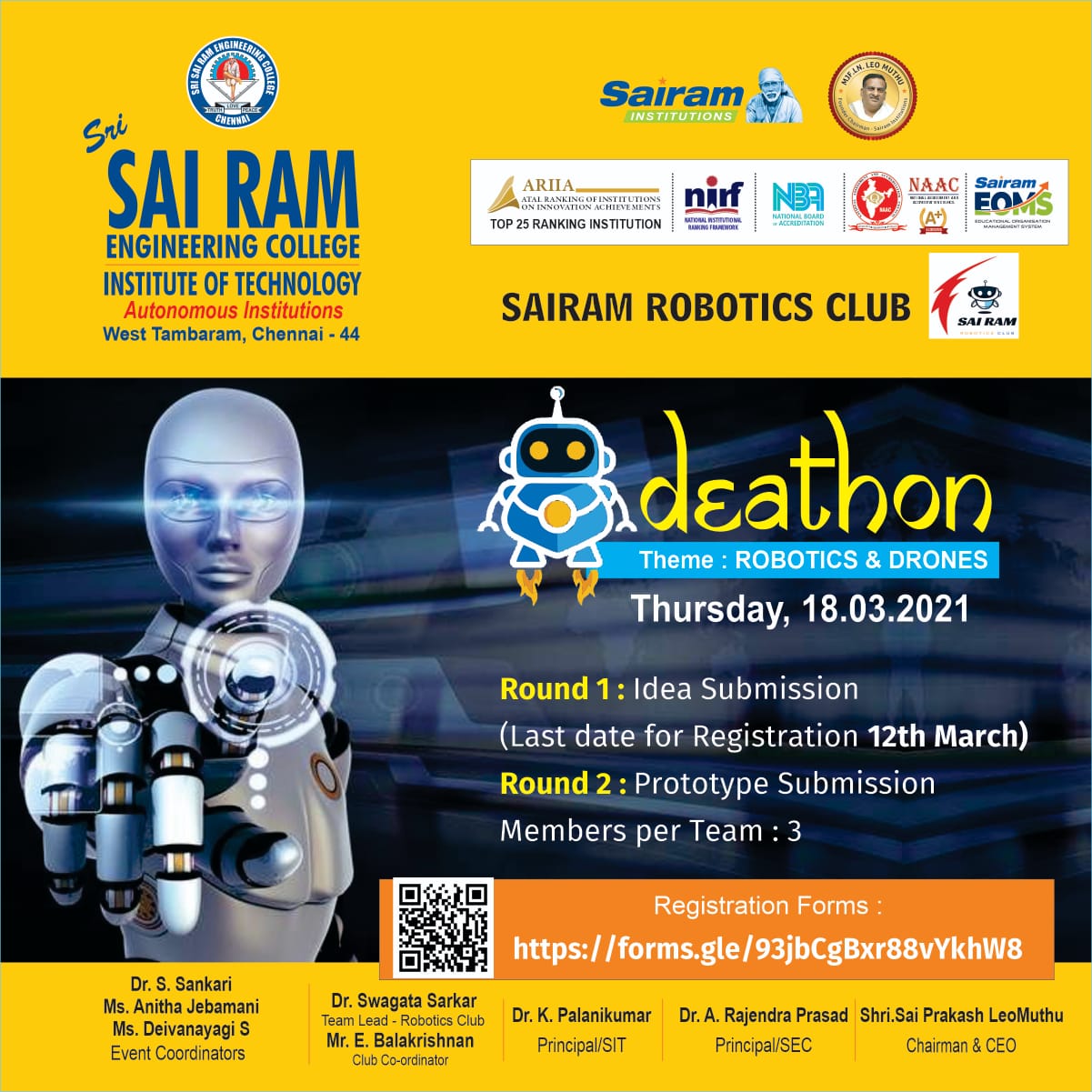 Sairam Robotics Club is set to organize  ” IDEATHON ”  on the Theme of   “ROBOTICS & DRONES ” on 18 March 2021