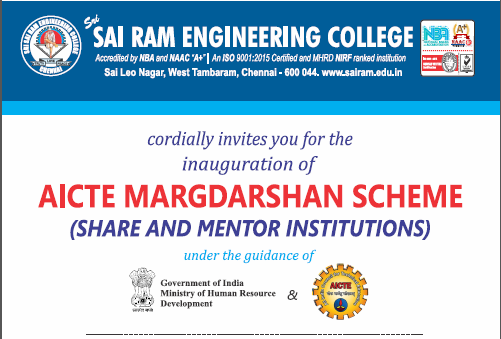 The inaugural function of AICTE supported Margdarshan Scheme (Share and Mentor institutions) is on 14.12.2019. Dr.Dileep N.Malkhde, Advisor RIFD, AICTE, NewDelhi, will be the Chief Guest
