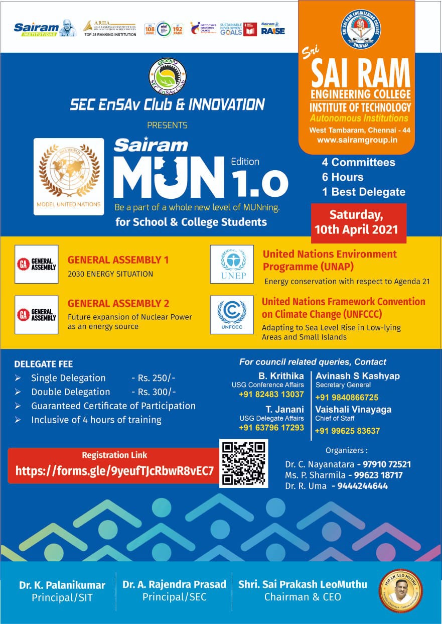 SEC ENSAV CLUB  and Innovation jointly organizes SAIRAM MODEL UNITED NATIONS (Sairam MUN) on 10th April 2021.