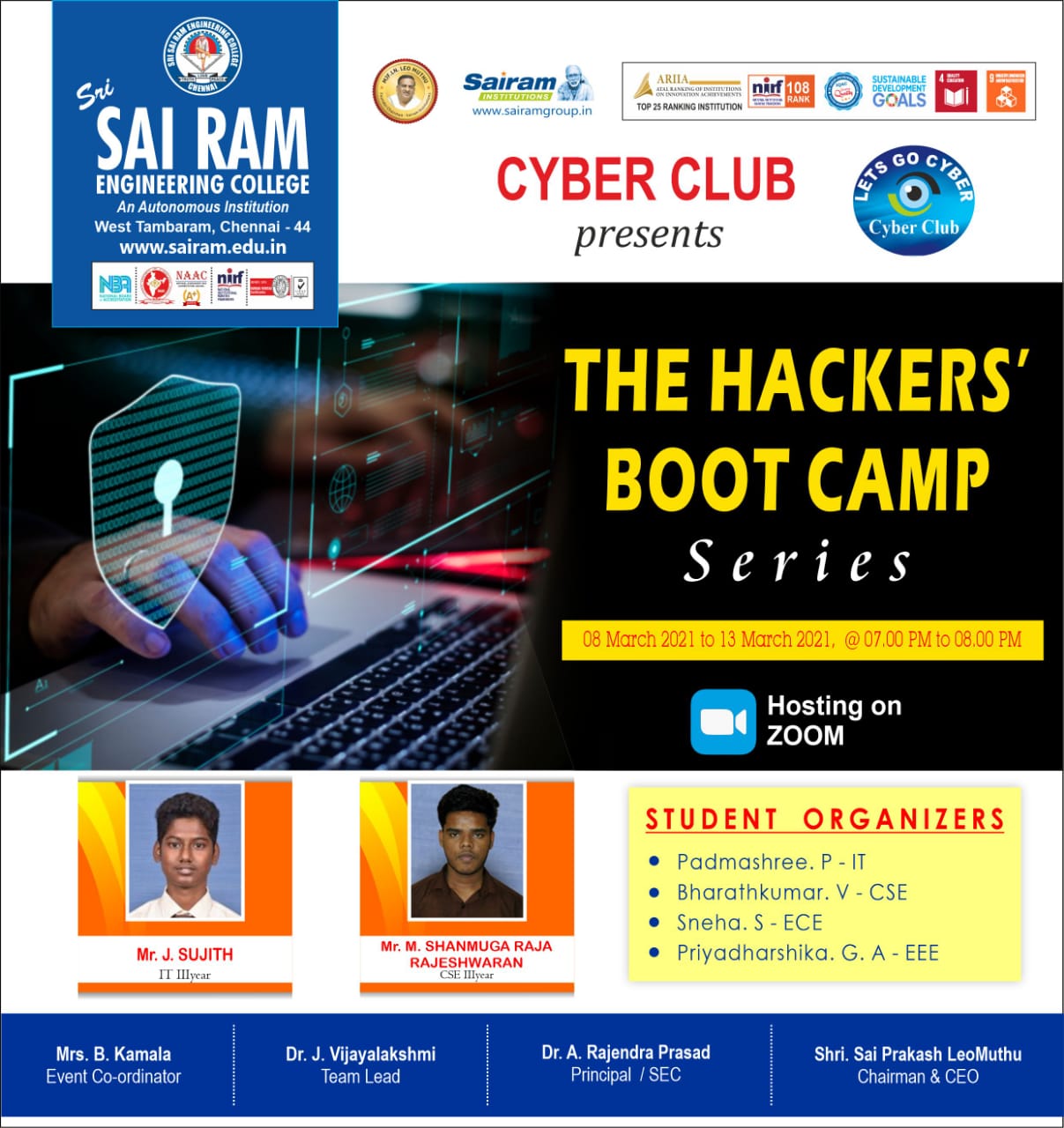 “Cyber Club is organizing “The Hackers’ Bootcamp Series” from 8th March 2021 to 13th March 2021 at 7pm and 8pm”